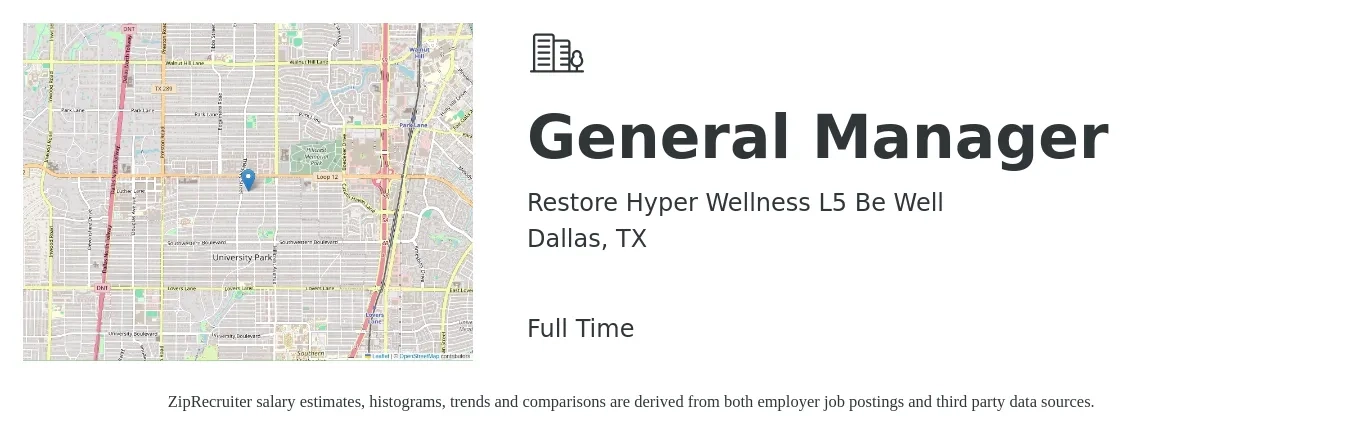 Restore Hyper Wellness L5 Be Well job posting for a General Manager in Dallas, TX with a salary of $49,000 to $73,200 Yearly with a map of Dallas location.