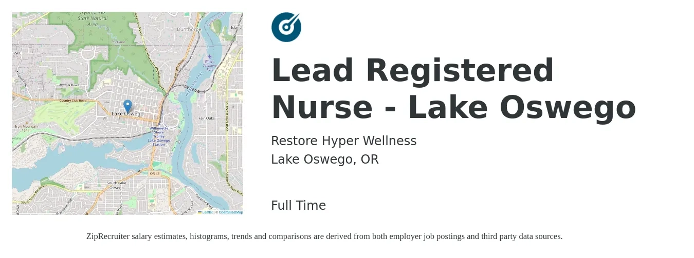 Restore Hyper Wellness job posting for a Lead Registered Nurse - Lake Oswego in Lake Oswego, OR with a salary of $46 to $48 Hourly with a map of Lake Oswego location.
