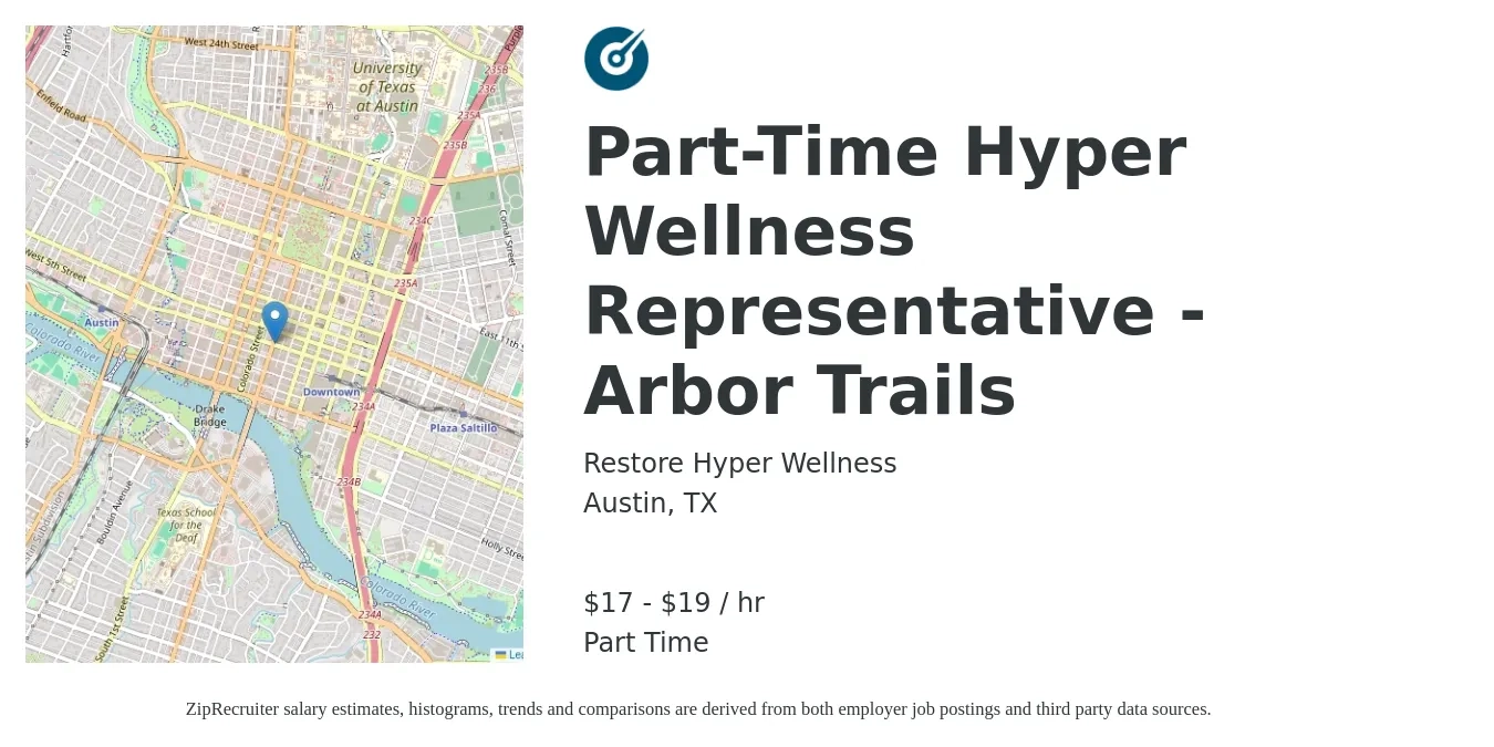 Restore Hyper Wellness job posting for a Part-Time Hyper Wellness Representative - Arbor Trails in Austin, TX with a salary of $18 to $20 Hourly with a map of Austin location.