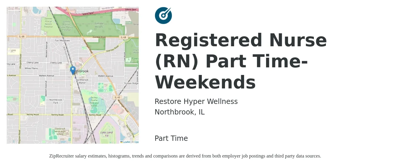 Restore Hyper Wellness job posting for a Registered Nurse (RN) Part Time- Weekends in Northbrook, IL with a salary of $33 to $53 Hourly with a map of Northbrook location.