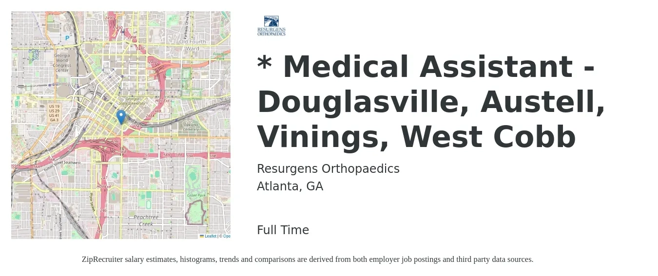 Resurgens Orthopaedics job posting for a * Medical Assistant - Douglasville, Austell, Vinings, West Cobb in Atlanta, GA with a salary of $17 to $24 Hourly with a map of Atlanta location.