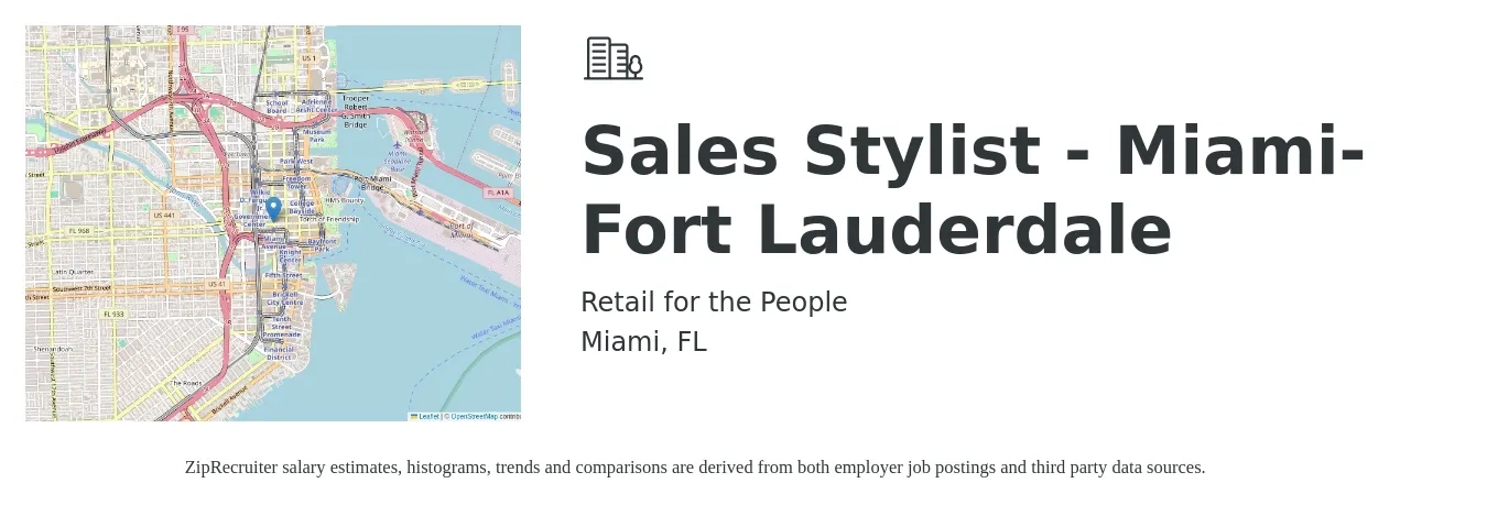 Retail for the People job posting for a Sales Stylist - Miami-Fort Lauderdale in Miami, FL with a salary of $16 to $24 Hourly with a map of Miami location.