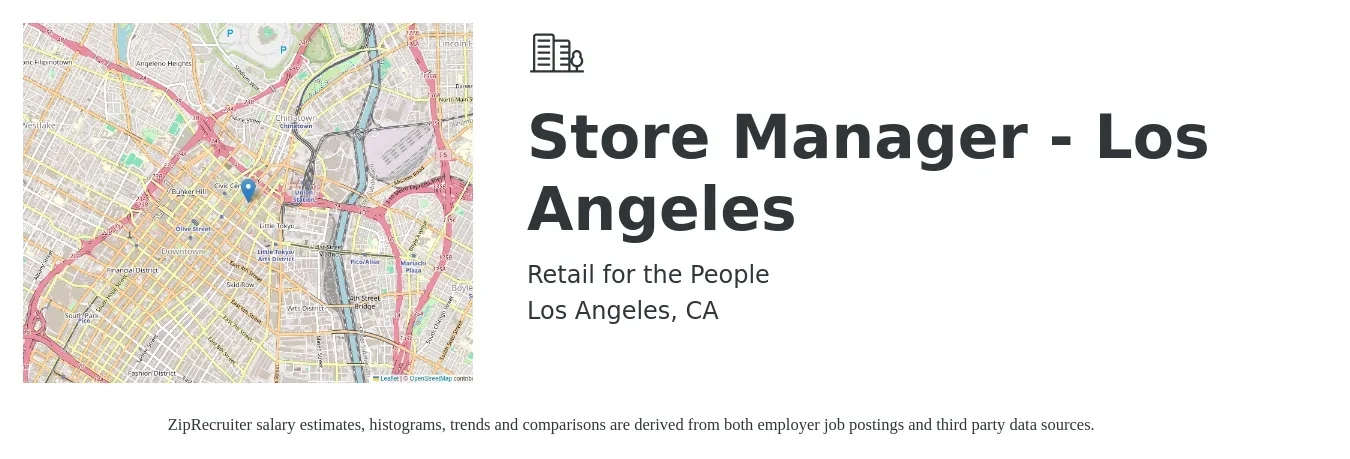 Retail for the People job posting for a Store Manager - Los Angeles in Los Angeles, CA with a salary of $20 to $30 Hourly with a map of Los Angeles location.