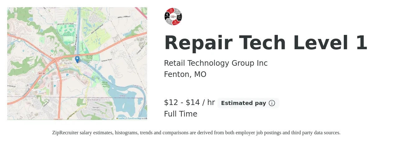 Retail Technology Group Inc job posting for a Repair Tech Level 1 in Fenton, MO with a salary of $13 to $15 Hourly with a map of Fenton location.