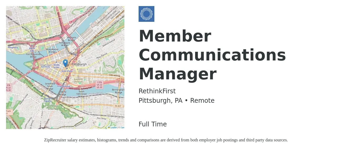 RethinkFirst job posting for a Member Communications Manager in Pittsburgh, PA with a salary of $141,700 Yearly with a map of Pittsburgh location.