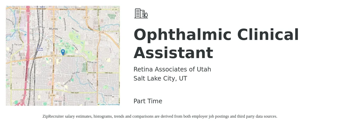 Retina Associates of Utah job posting for a Ophthalmic Clinical Assistant in Salt Lake City, UT with a salary of $14 to $20 Hourly with a map of Salt Lake City location.
