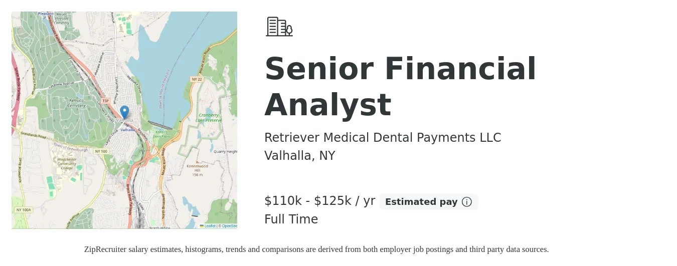 Retriever Medical Dental Payments LLC job posting for a Senior Financial Analyst in Valhalla, NY with a salary of $110,000 to $125,000 Yearly with a map of Valhalla location.