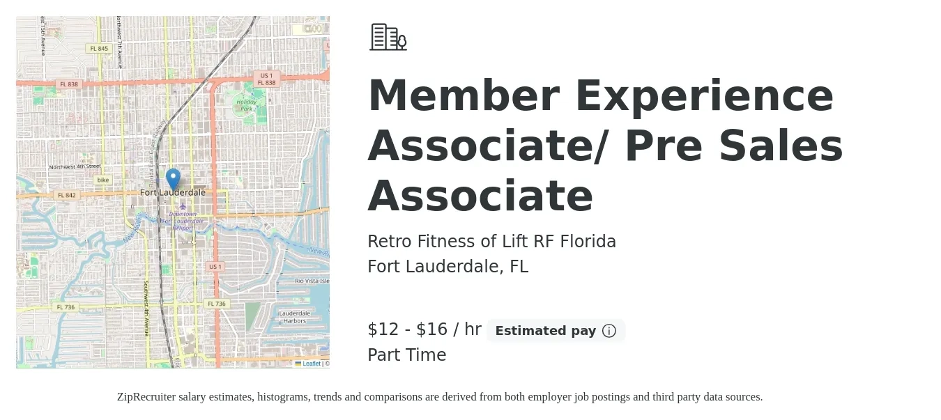Retro Fitness of Lift RF Florida job posting for a Member Experience Associate/ Pre Sales Associate in Fort Lauderdale, FL with a salary of $13 to $17 Hourly with a map of Fort Lauderdale location.