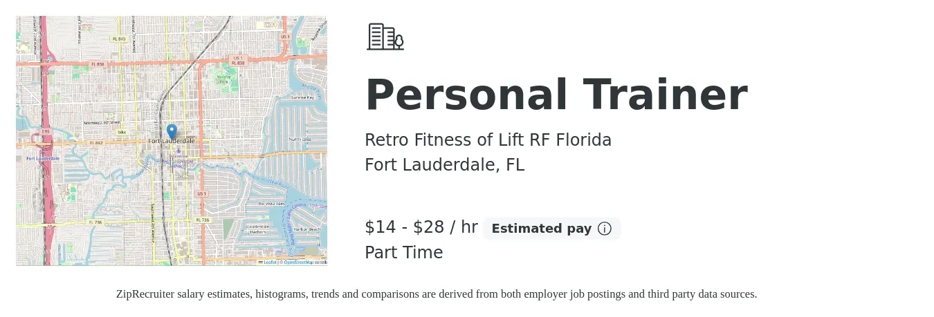 Retro Fitness of Lift RF Florida job posting for a Personal Trainer in Fort Lauderdale, FL with a salary of $15 to $30 Hourly with a map of Fort Lauderdale location.