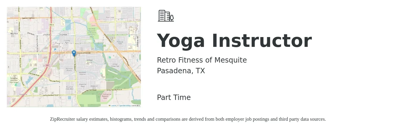 Retro Fitness of Mesquite job posting for a Yoga Instructor in Pasadena, TX with a salary of $21 to $33 Hourly with a map of Pasadena location.