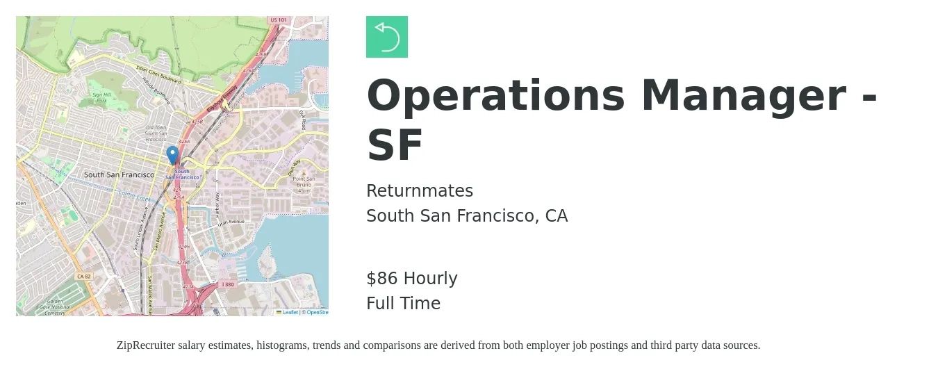Returnmates job posting for a Operations Manager - SF in South San Francisco, CA with a salary of $90 Hourly with a map of South San Francisco location.