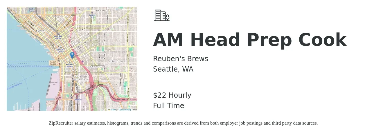 Reuben's Brews job posting for a AM Head Prep Cook in Seattle, WA with a salary of $23 Hourly with a map of Seattle location.