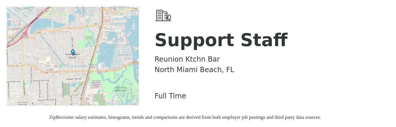 Reunion Ktchn Bar job posting for a Support Staff in North Miami Beach, FL with a salary of $55,900 to $81,500 Yearly with a map of North Miami Beach location.