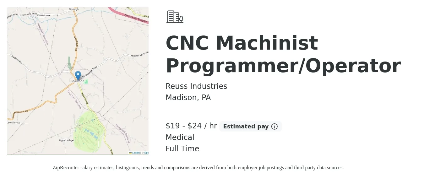 Reuss Industries job posting for a CNC Machinist Programmer/Operator in Madison, PA with a salary of $20 to $25 Hourly and benefits including medical, pto, and retirement with a map of Madison location.