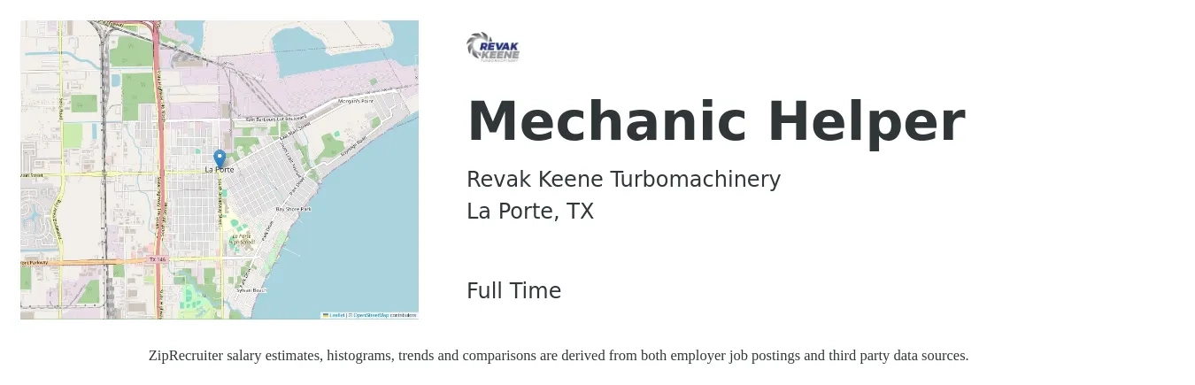 Revak Keene Turbomachinery job posting for a Mechanic Helper in La Porte, TX with a salary of $17 to $21 Hourly with a map of La Porte location.
