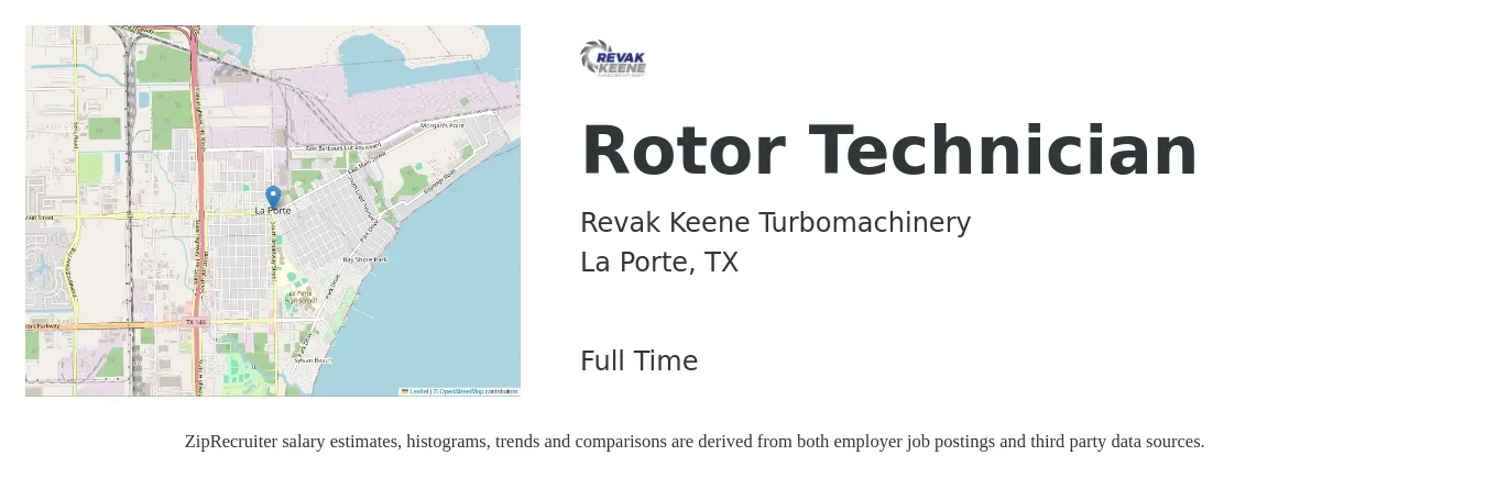 Revak Keene Turbomachinery job posting for a Rotor Technician in La Porte, TX with a salary of $20 to $28 Hourly with a map of La Porte location.