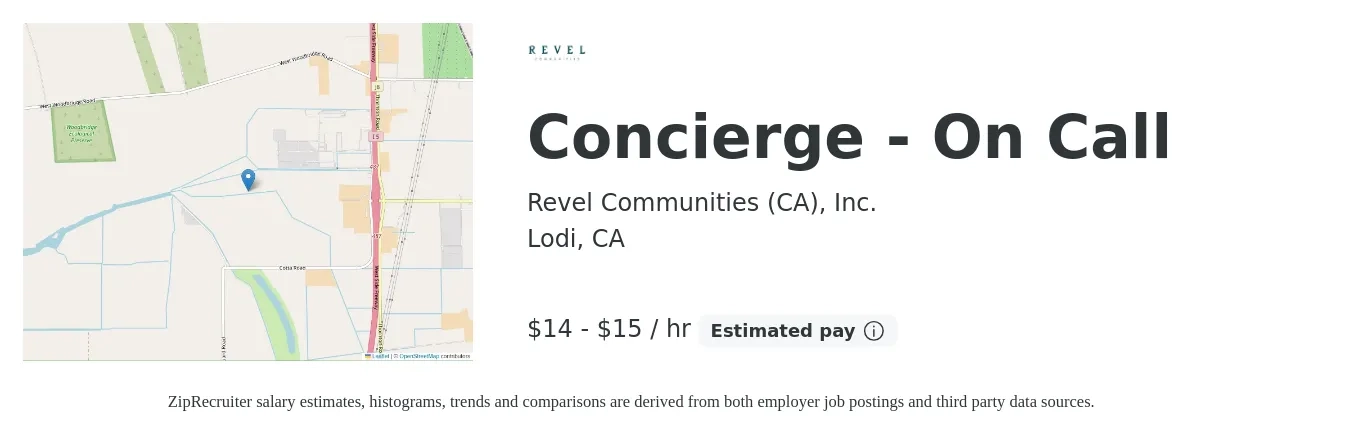 Revel Communities (CA), Inc. job posting for a Concierge - On Call in Lodi, CA with a salary of $15 to $16 Hourly with a map of Lodi location.