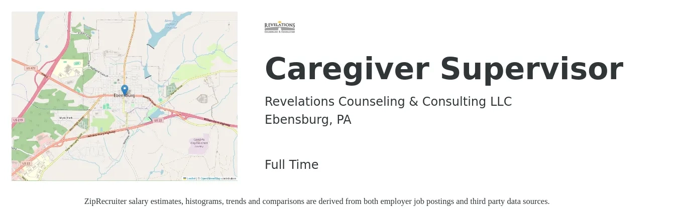Revelations Counseling & Consulting LLC job posting for a Caregiver Supervisor in Ebensburg, PA with a salary of $39,000 to $60,900 Yearly with a map of Ebensburg location.