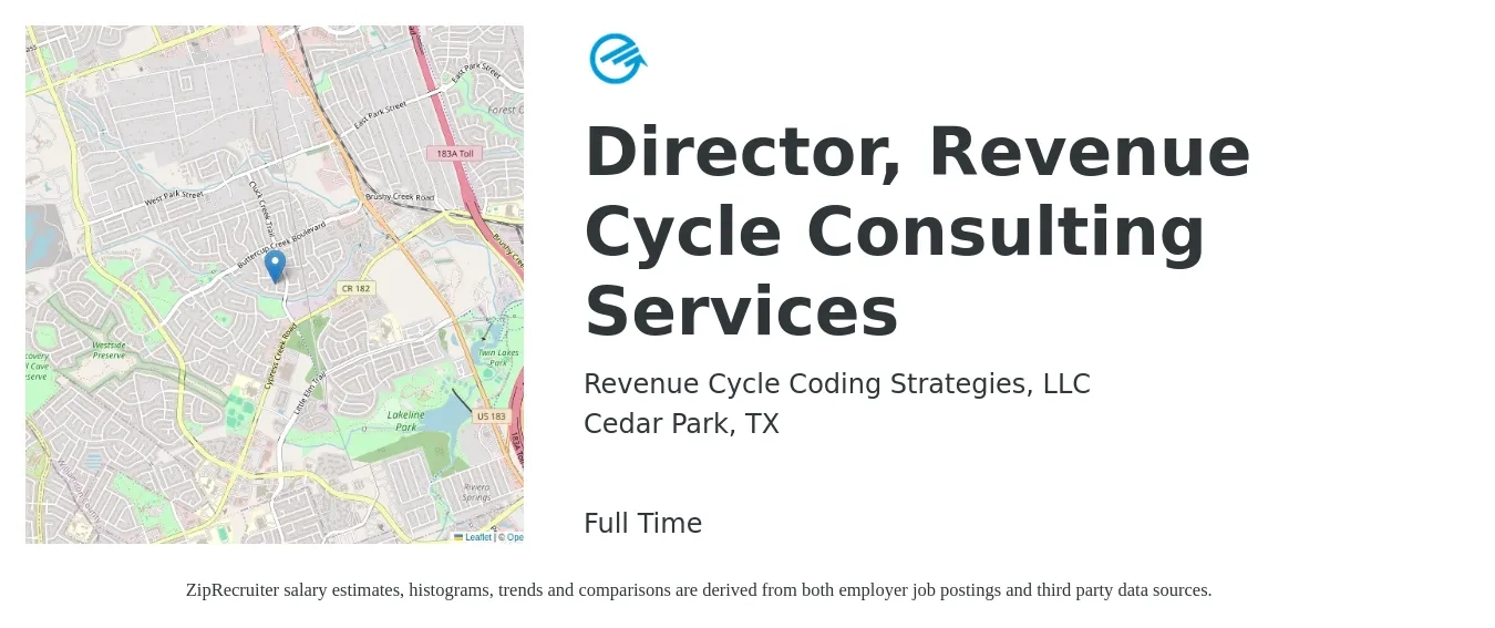 Revenue Cycle Coding Strategies, LLC job posting for a Director, Revenue Cycle Consulting Services in Cedar Park, TX with a salary of $81,800 to $141,100 Yearly with a map of Cedar Park location.