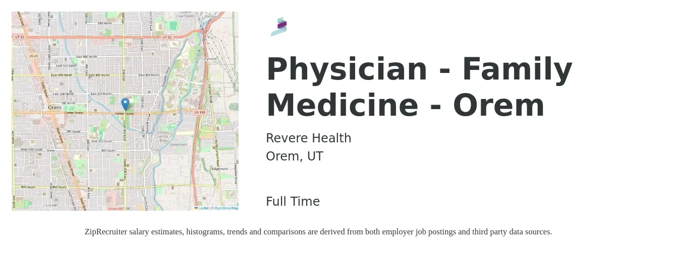 Revere Health job posting for a Physician - Family Medicine - Orem in Orem, UT with a salary of $112,100 to $217,300 Yearly with a map of Orem location.