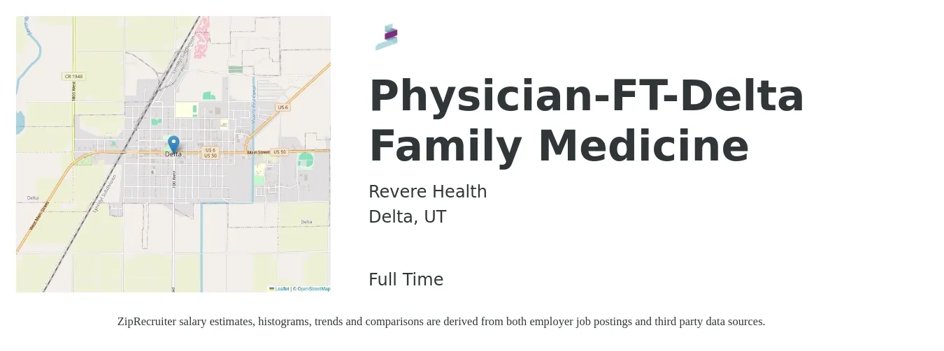 Revere Health job posting for a Physician-FT-Delta Family Medicine in Delta, UT with a salary of $121,400 to $235,400 Yearly with a map of Delta location.