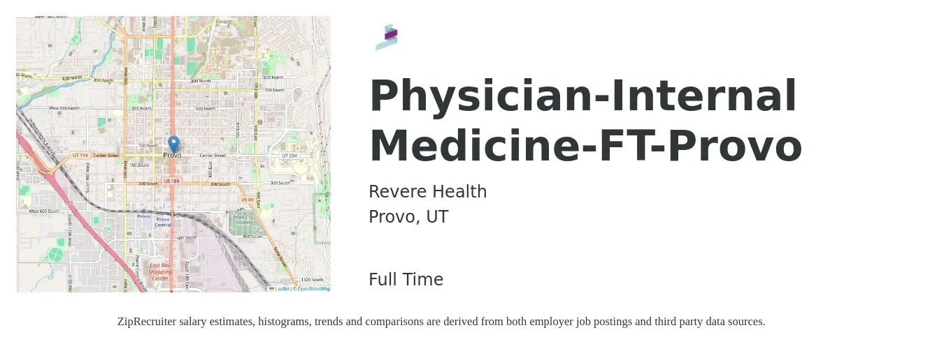 Revere Health job posting for a Physician-Internal Medicine-FT-Provo in Provo, UT with a salary of $113,500 to $236,500 Yearly with a map of Provo location.