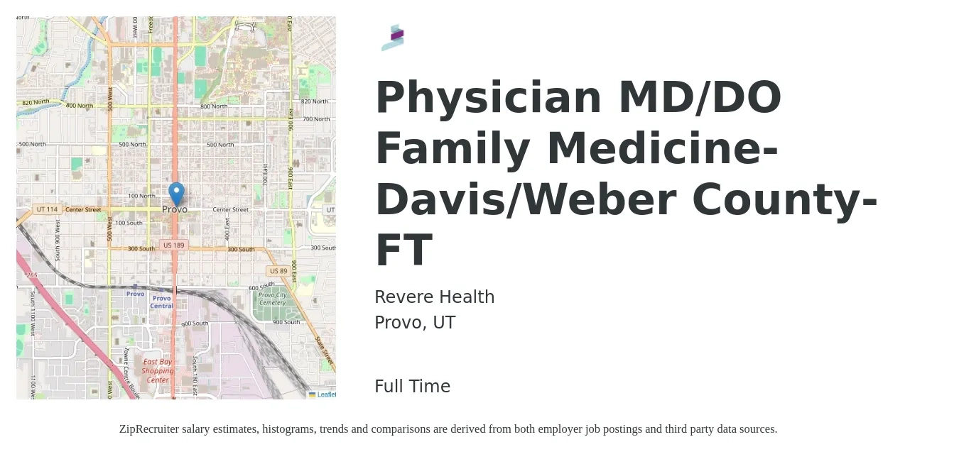 Revere Health job posting for a Physician MD/DO Family Medicine-Davis/Weber County-FT in Provo, UT with a salary of $122,000 to $236,500 Yearly with a map of Provo location.