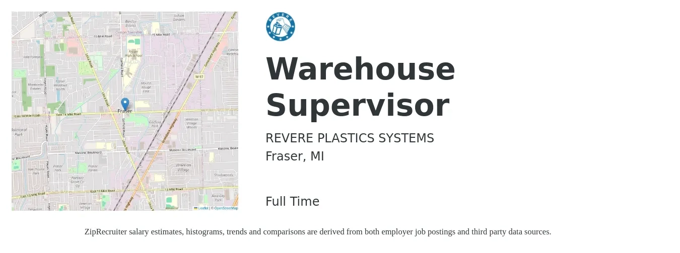 REVERE PLASTICS SYSTEMS job posting for a Warehouse Supervisor in Fraser, MI with a salary of $41,900 to $59,500 Yearly with a map of Fraser location.