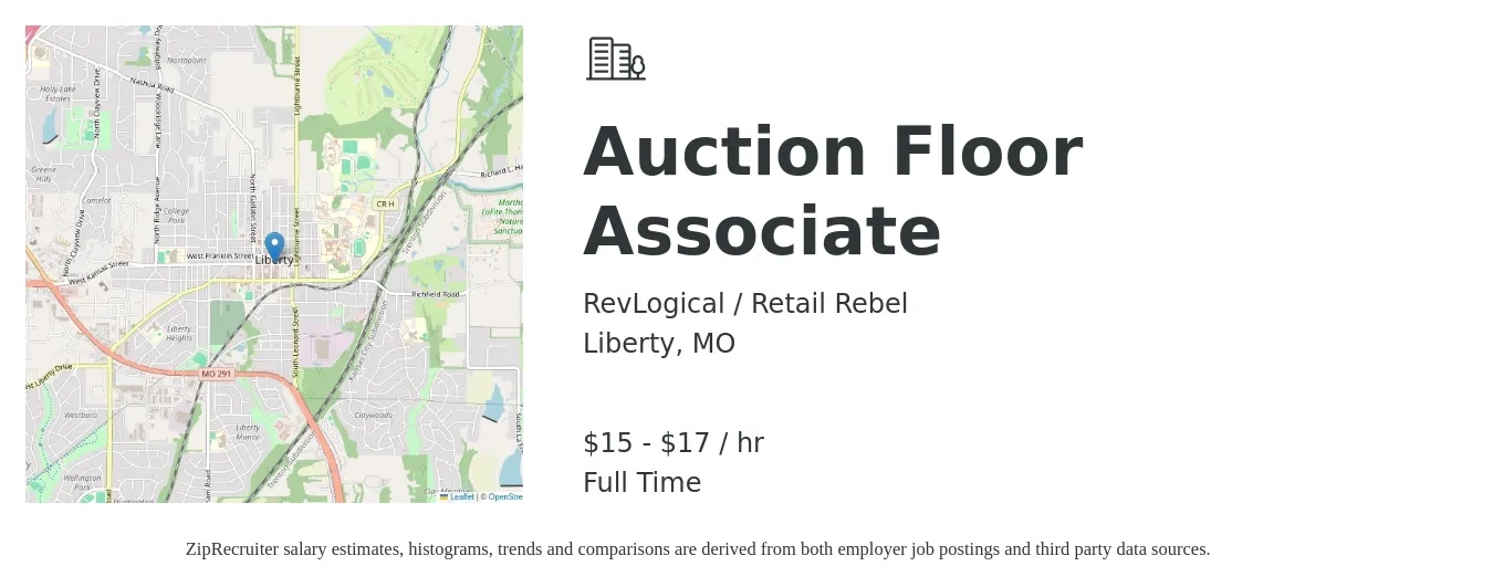 RevLogical / Retail Rebel job posting for a Auction Floor Associate in Liberty, MO with a salary of $16 to $18 Hourly with a map of Liberty location.