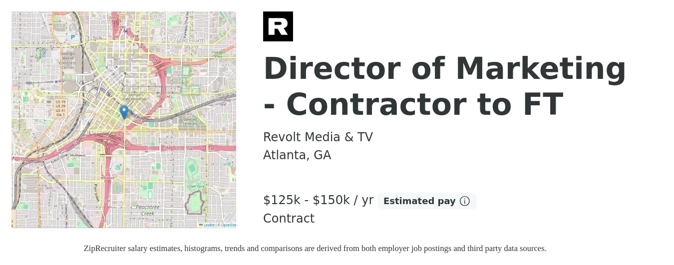 Revolt Media & TV job posting for a Director of Marketing - Contractor to FT in Atlanta, GA with a salary of $125,000 to $150,000 Yearly with a map of Atlanta location.