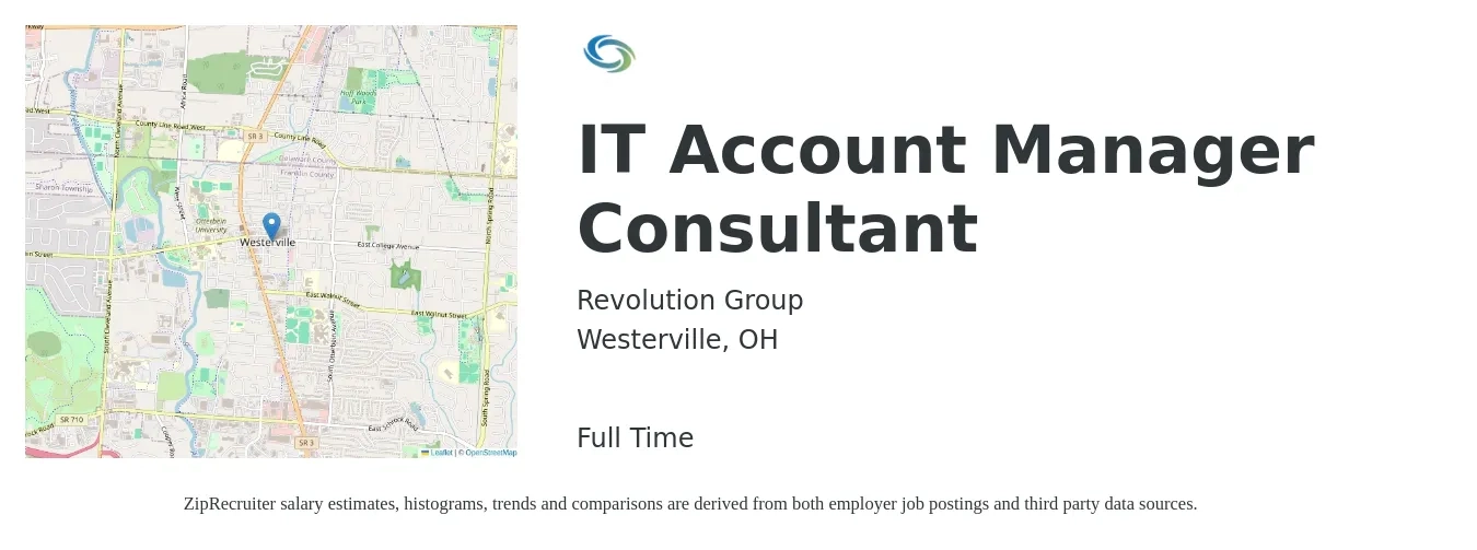 Revolution Group job posting for a IT Account Manager Consultant in Westerville, OH with a salary of $62,100 to $119,300 Yearly with a map of Westerville location.