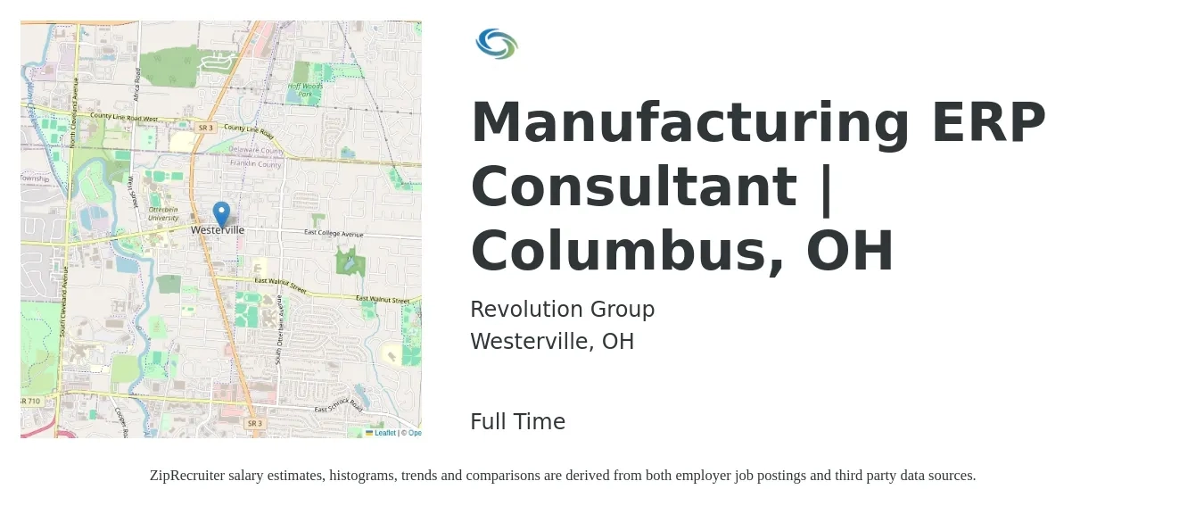 Revolution Group job posting for a Manufacturing ERP Consultant | Columbus, OH in Westerville, OH with a salary of $78,100 to $140,600 Yearly with a map of Westerville location.