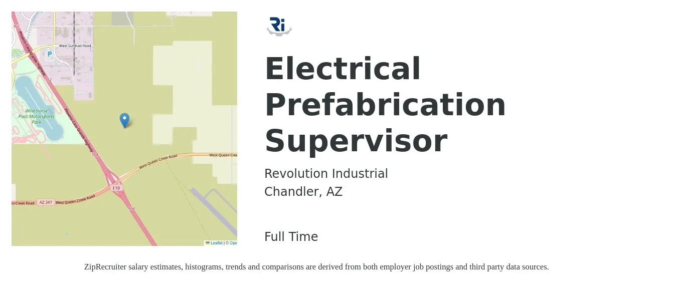 Revolution Industrial job posting for a Electrical Prefabrication Supervisor in Chandler, AZ with a salary of $30 to $46 Hourly with a map of Chandler location.