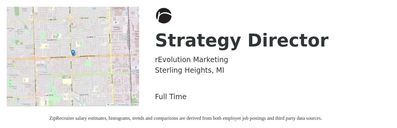 rEvolution Marketing job posting for a Strategy Director in Sterling Heights, MI with a salary of $95,600 to $129,900 Yearly with a map of Sterling Heights location.