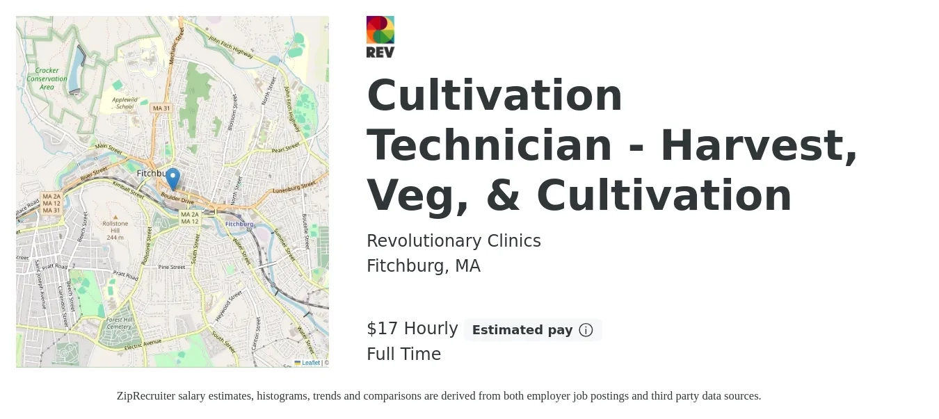 Revolutionary Clinics job posting for a Cultivation Technician - Harvest, Veg, Cultivation in Fitchburg, MA with a salary of $16 to $18 Hourly with a map of Fitchburg location.