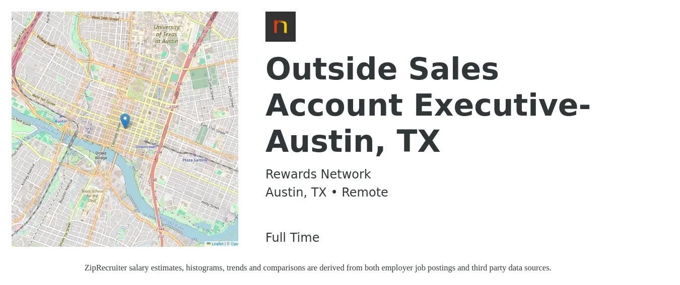 Rewards Network job posting for a Outside Sales Account Executive- Austin, TX in Austin, TX with a salary of $50,600 to $93,700 Yearly with a map of Austin location.