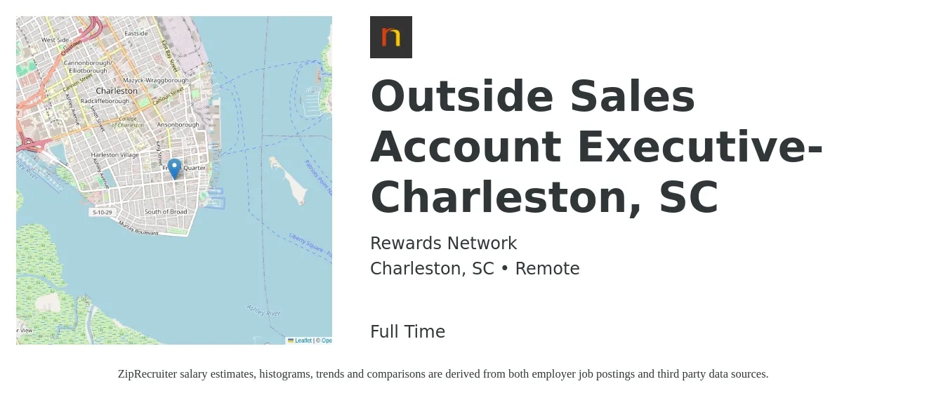 Rewards Network job posting for a Outside Sales Account Executive-Charleston, SC in Charleston, SC with a salary of $47,700 to $88,400 Yearly with a map of Charleston location.