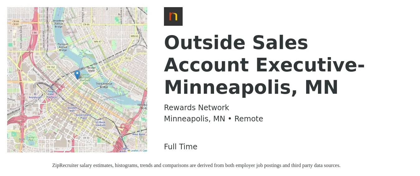 Rewards Network job posting for a Outside Sales Account Executive- Minneapolis, MN in Minneapolis, MN with a salary of $53,200 to $98,600 Yearly with a map of Minneapolis location.