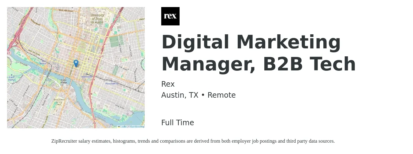Rex job posting for a Digital Marketing Manager, B2B Tech in Austin, TX with a salary of $67,900 to $99,100 Yearly with a map of Austin location.