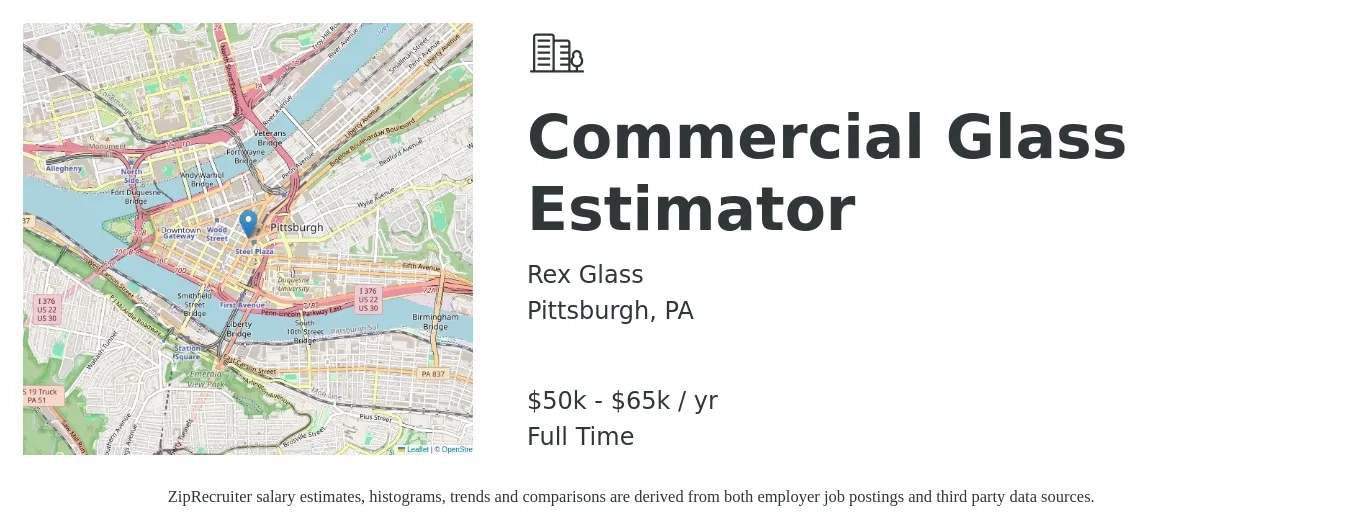 Rex Glass job posting for a Commercial Glass Estimator in Pittsburgh, PA with a salary of $50,000 to $65,000 Yearly with a map of Pittsburgh location.