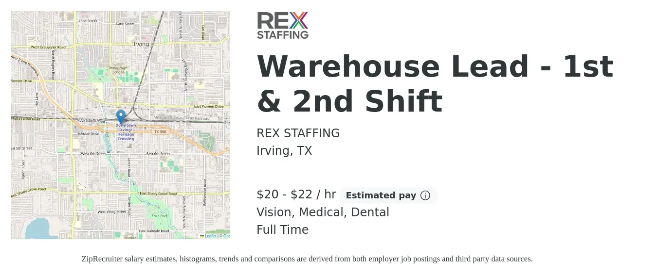 REX STAFFING job posting for a Warehouse Lead - 1st & 2nd Shift in Irving, TX with a salary of $21 to $23 Hourly and benefits including pto, vision, dental, and medical with a map of Irving location.