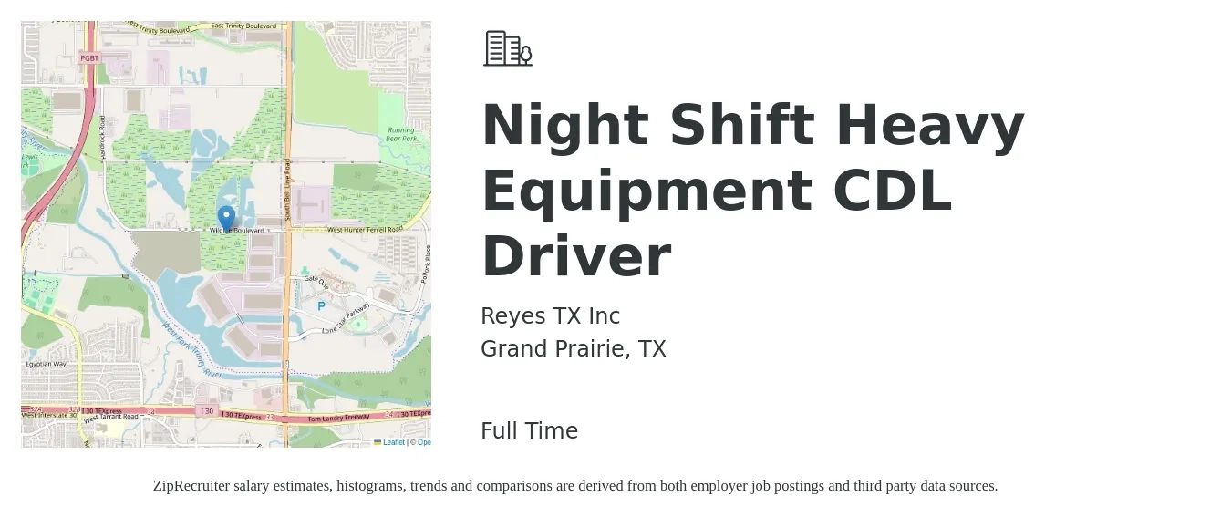 Reyes TX Inc job posting for a Night Shift Heavy Equipment CDL Driver in Grand Prairie, TX with a salary of $24 to $41 Hourly with a map of Grand Prairie location.