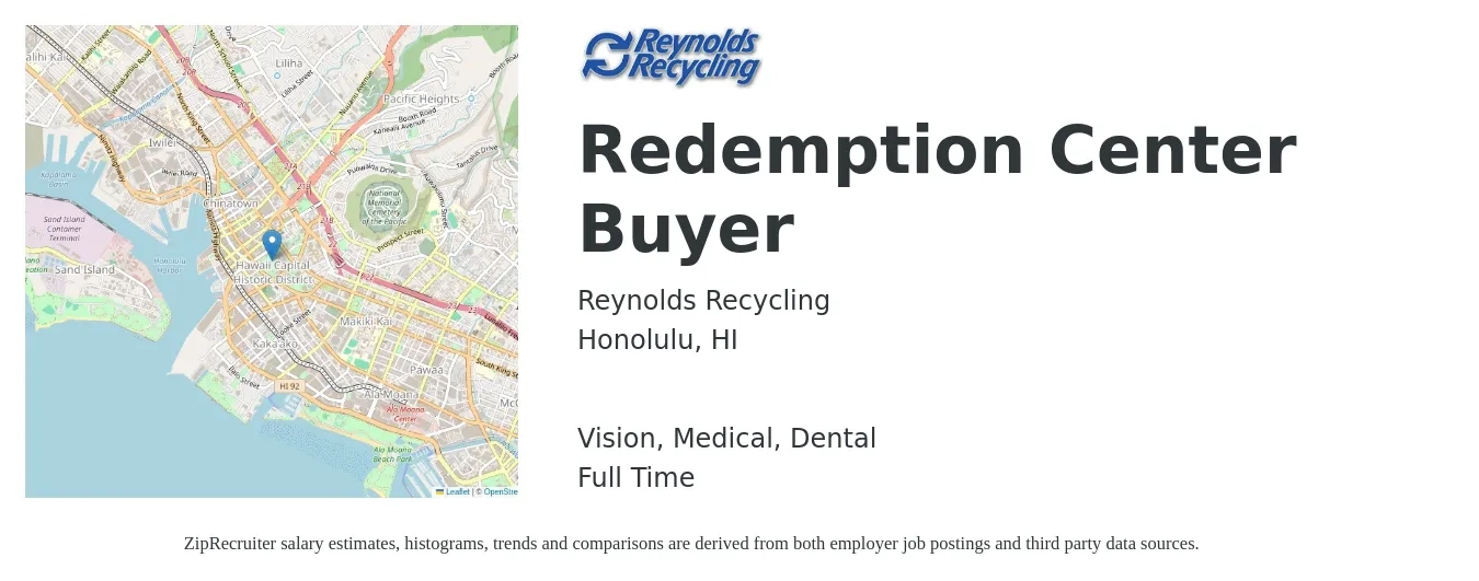 Reynolds Recycling, Inc. job posting for a Redemption Center Buyer in Honolulu, HI with a salary of $20 to $30 Hourly and benefits including dental, life_insurance, medical, pto, retirement, and vision with a map of Honolulu location.