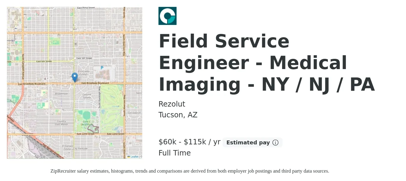 Rezolut job posting for a Field Service Engineer - Medical Imaging - NY / NJ / PA in Tucson, AZ with a salary of $60,000 to $115,000 Yearly with a map of Tucson location.