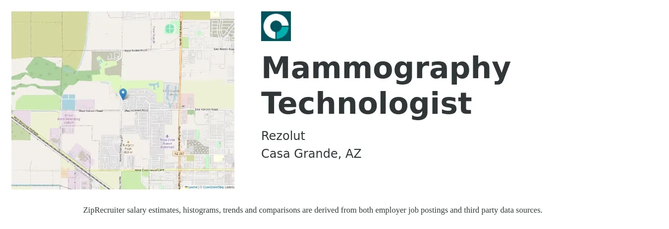 Rezolut job posting for a Mammography Technologist in Casa Grande, AZ with a salary of $28 to $53 Hourly with a map of Casa Grande location.