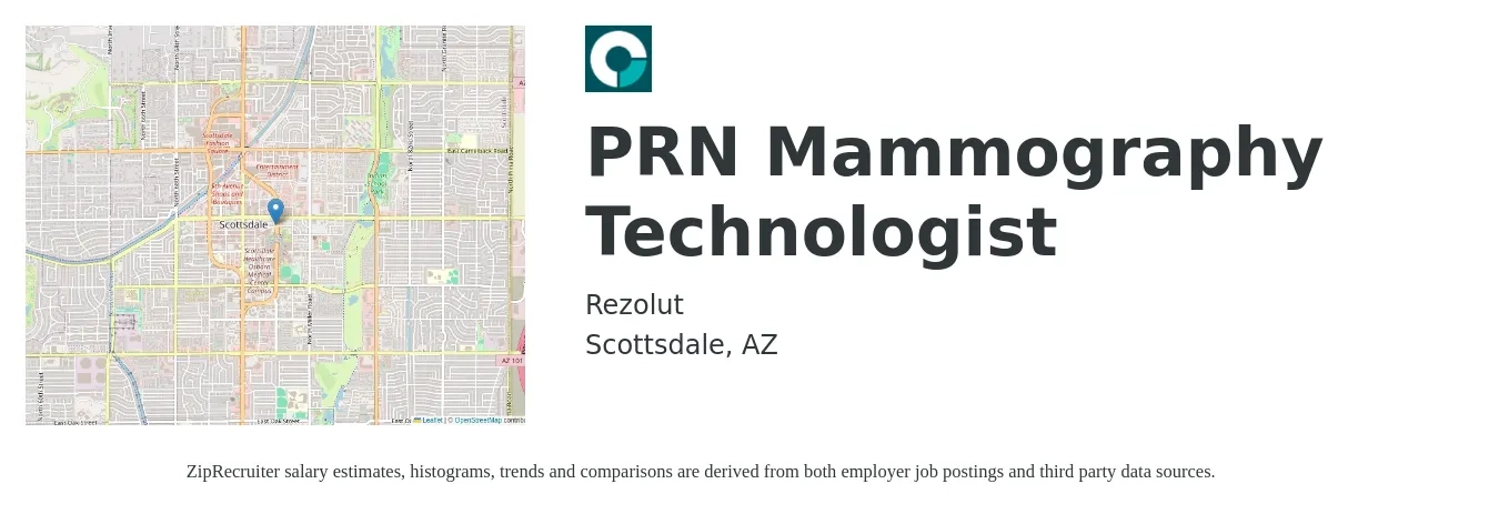 Rezolut job posting for a PRN Mammography Technologist in Scottsdale, AZ with a salary of $30 to $56 Hourly with a map of Scottsdale location.