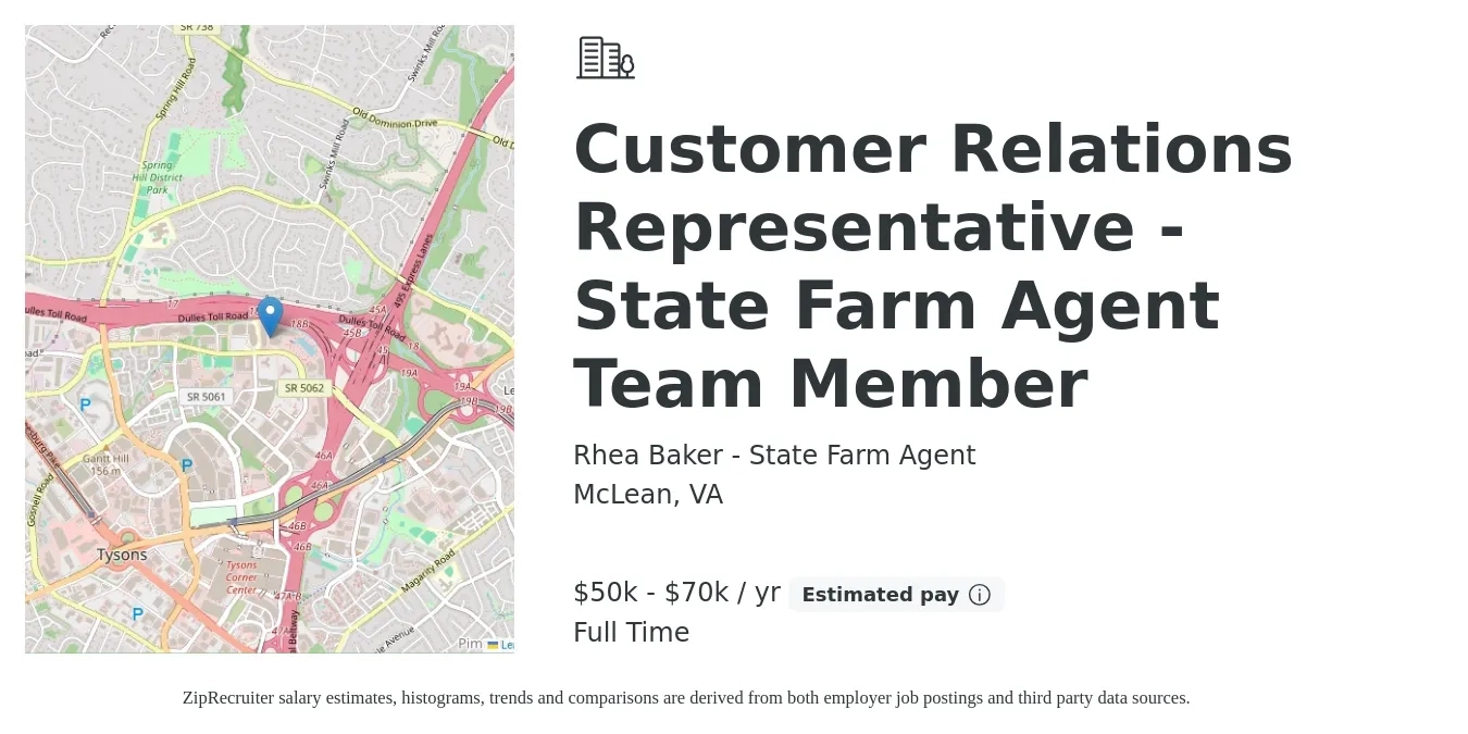 Rhea Baker - State Farm Agent job posting for a Customer Relations Representative - State Farm Agent Team Member in McLean, VA with a salary of $50,000 to $70,000 Yearly with a map of McLean location.