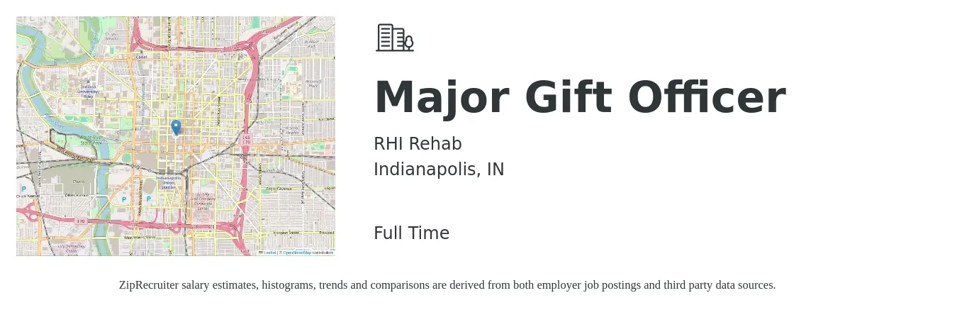 RHI Rehab job posting for a Major Gift Officer in Indianapolis, IN with a salary of $68,800 to $89,400 Yearly with a map of Indianapolis location.