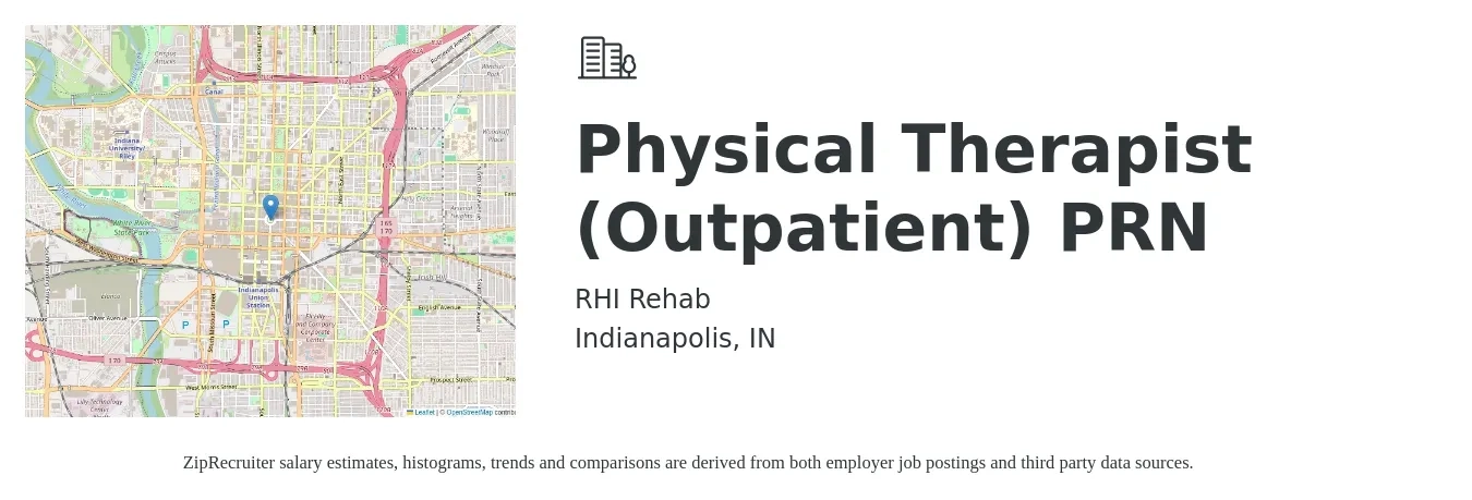 RHI Rehab job posting for a Physical Therapist (Outpatient) PRN in Indianapolis, IN with a salary of $1,590 to $2,060 Weekly with a map of Indianapolis location.