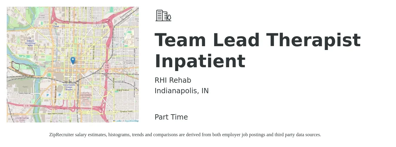 RHI Rehab job posting for a Team Lead Therapist Inpatient in Indianapolis, IN with a salary of $1,590 to $2,060 Weekly with a map of Indianapolis location.